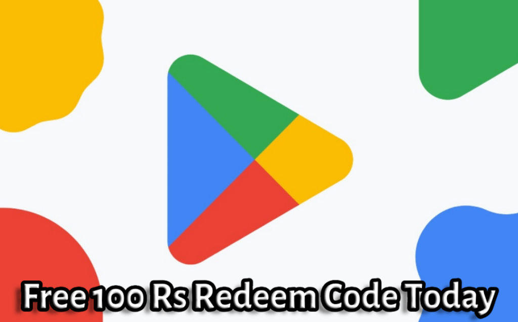 100 Rs Redeem Code Today